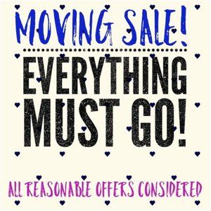 Moving sale! Make an offer!